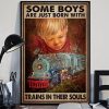 Some Boys Are Just Born With Trains In Their Souls Kid And Train Canvas Poster