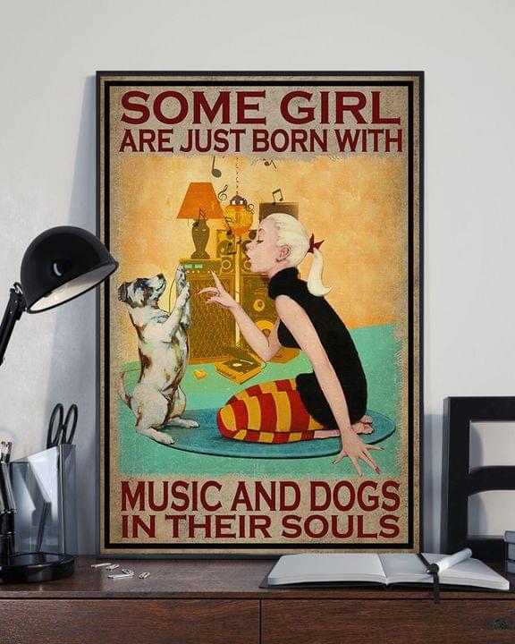 Some Girl Are Just Born With Music And Dogs In Their Souls Blonde Girl And Dog Canvas Poster Some Girl Are Just Born With Music And Dogs In Their Souls Blonde Girl And Dog Canvas Poster