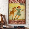 Some Girl Are Just Born With Roller Skating In Their Souls Roller Skating Girls Canvas Poster