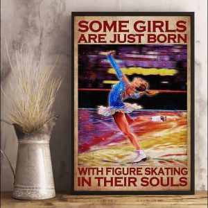 Some Girls Are Just Born With Figure Skating In Their Souls Lady Girl Ice Skating Performing Canvas Poster