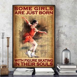 Some Girls Are Just Born With Figure Skating In Their Souls Painted Lady Girl Ice Skating Canvas Poster