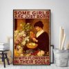 Some Girls Are Just Born With Flowers In Their Souls Lady Girl Arranging Flowers Floral Arrangements Canvas Poster