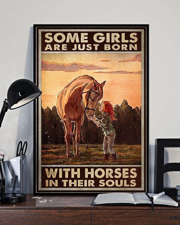Some Girls Are Just Born With Horses In Their Souls Baby Girl Horse Canvas Poster Some Girls Are Just Born With Horses In Their Souls Baby Girl Horse Canvas Poster