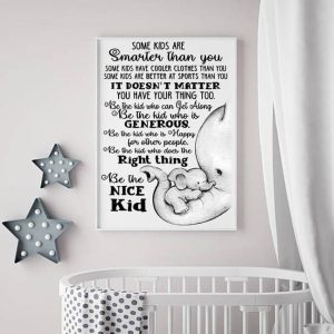 Some Kids Are Smarter Than You It’s Doesn’t Matter Elephant Mom Holding Baby Canvas Poster