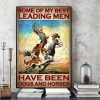 Some Of My Best Leading Men Have Been Dogs And Horses The Boy Is Riding The Horse Canvas Poster