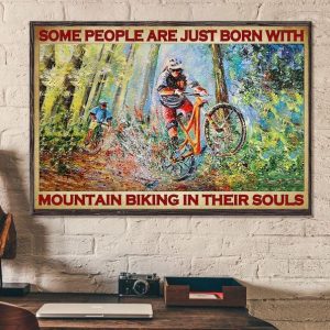 Some People Are Just Born With Mountain Biking In Their Souls Dirt Bike Bicycle Canvas Poster