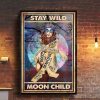 Stay Wild Moon Child Lady Girl Naked Wearing Trendy Glasses Mysterious Moon Canvas Poster
