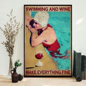 Swimming And Wine Make Everything Fine Swimming Girl And Red Wine Canvas Poster