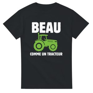 T-shirt Agriculteur Beau comme un tracteur
