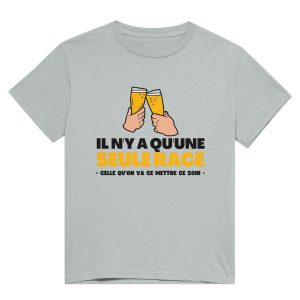 T-shirt Apero Il n’y a qu’une seule race celle qu’on va mettre ce soir T-shirt Apero Il n’y a qu’une seule race celle qu’on va mettre ce soir