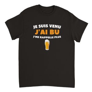 T-shirt Apero Je suis venu j’ai bu j’me rappelle plus
