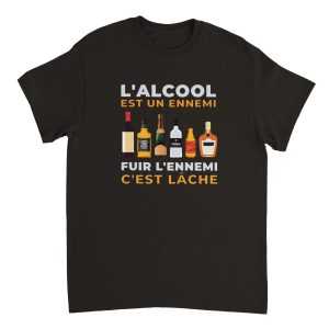 T-shirt Apero L’alcool est un ennemi fuir l’ennemi c’est lache