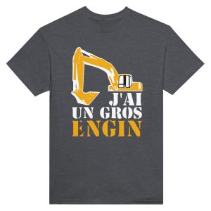 T-shirt BTP J’ai un gros engin T-shirt BTP J’ai un gros engin