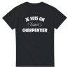 T-shirt BTP Je suis un super charpentier