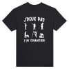 T-shirt BTP J’peux pas j’ai chantier