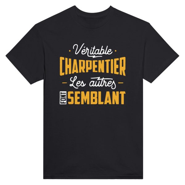 T-shirt BTP Veritable charpentier les autres font semblant
