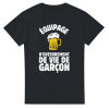 T-shirt EVG Equipage d’enterrement de vie de garcon