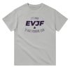 T-shirt EVJF C’est mon EVJF et je vais prendre cher