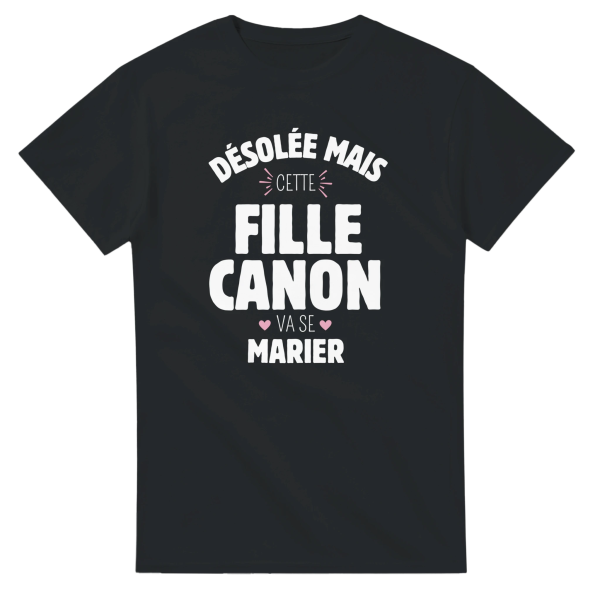 T-shirt EVJF Desolee mais cette fille canon va se marier