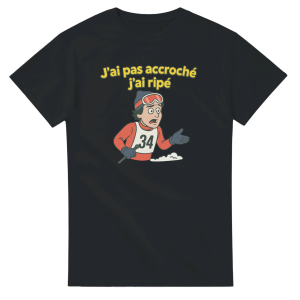 T-shirt Film J’ai pas accroche j’ai ripe T-shirt Film J’ai pas accroche j’ai ripe