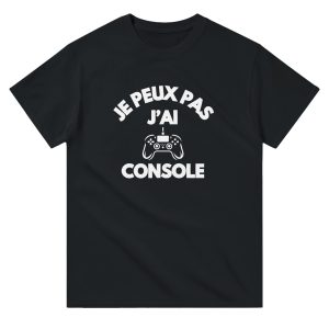 T-shirt Geek Je peux pas j’ai console