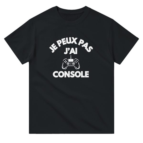 T-shirt Geek Je peux pas j’ai console