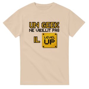 T-shirt Geek Un geek ne vieillit pas il level up