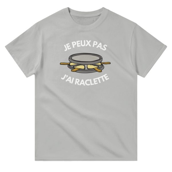 T-shirt Je peux pas j’ai raclette