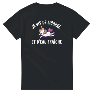 T-shirt Licorne Je vis de licorne et d’eau fraiche