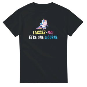 T-shirt Licorne Laissez-moi etre une licorne