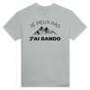 T-shirt Montagne Je peux pas j&rsquo;ai rando