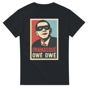 T-shirt Obamasque Owe Owe