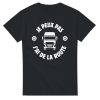 T-shirt Routier Je peux pas j’ai de la route