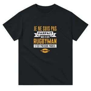T-shirt Rugby Je ne suis pas parfait mais je suis rugbyman c’est presque pareil