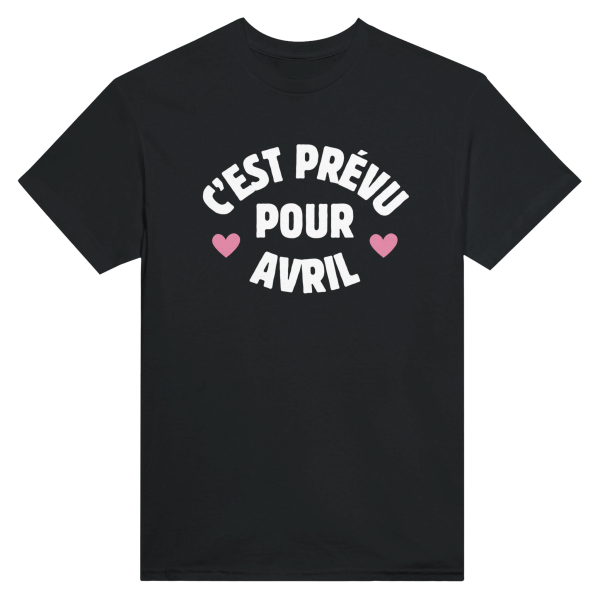 T-shirt annonce grossesse C’est prevu pour Avril