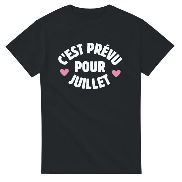 T-shirt annonce grossesse C’est prevu pour Juillet