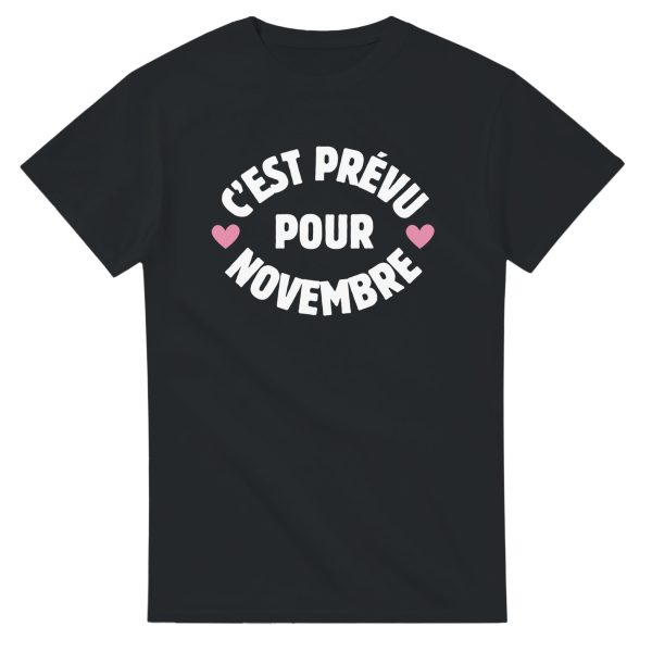 T-shirt annonce grossesse C’est prevu pour Novembre