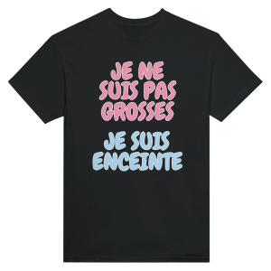 T-shirt annonce grossesse Je ne suis pas je suis enceinte