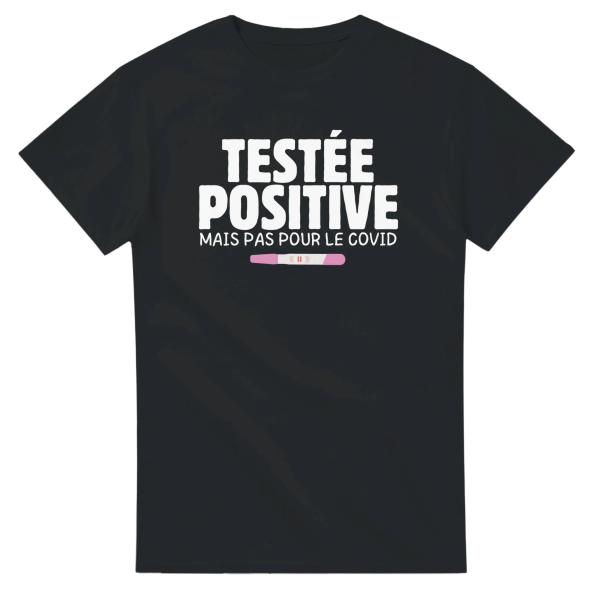 T-shirt annonce grossesse Teste positive mais pas pour le covid