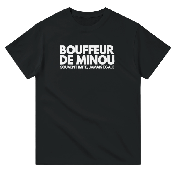 T-shirt beauf Bouffeur de minou souvent imite, Jamais egale