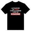 T-shirt beauf La place de la femme c’est la cuisine c’est la kouizine