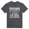 T-shirt beauf personne ne m&rsquo;arrive a la cheville a part ma bite
