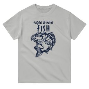 T-shirt pecheur facon je m&rsquo;en fish