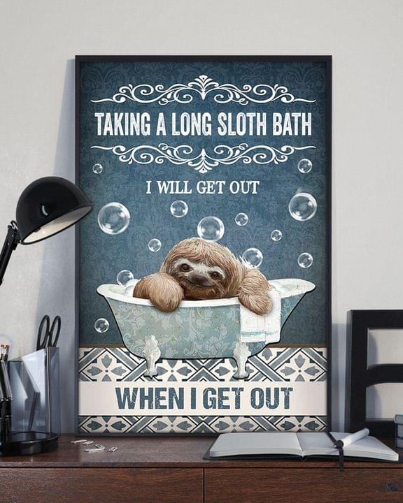 Taking A Long Sloth Bath I Will Get Out When I Get Out Funny Sloth Taking A Shower Bubbles Canvas Poster Taking A Long Sloth Bath I Will Get Out When I Get Out Funny Sloth Taking A Shower Bubbles Canvas Poster