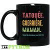 Tatouee Guerriere Maman Comme Une Mere Normale Mais Plus Cool Vintage Simple Black Mug