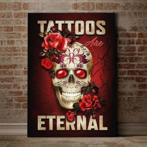 Tattoos Are Eternal Beauty Red Rose Flowers Skull Art Canvas Poster