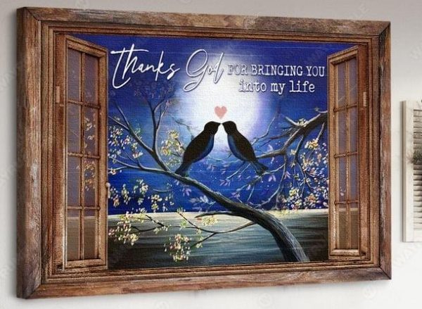 Thanks God For Bringing You Into My Life Fake Window Birds Moon Canvas Poster