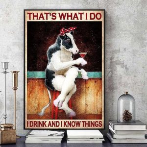 That’s What I Do I Drink And I Know Things Lady Milk Cow Drinking Red Wine Canvas Poster