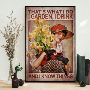 That’s What I Do I Garden I Drink And I Know Things Vintage Lady Girl Holding Flowers Drinking Red Wine Canvas Poster