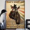 That’s What I Do I Ride My Motorcycle And I Know Things Cat Human Riding Motorcycle Canvas Poster